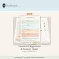 EMOTIONAL REGULATION & SENSORY GUIDE